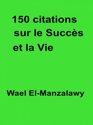 cover image of 150 citations sur le succès et la vie